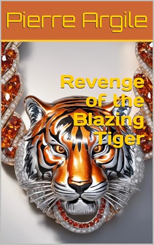 Revenge of the Blazing Tiger
