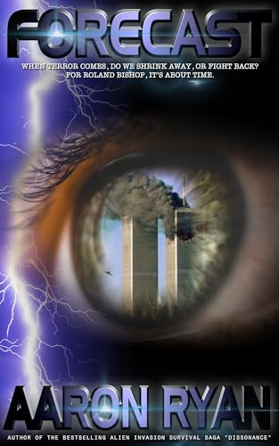 Forecast: A September 11th Historical Fiction Thriller